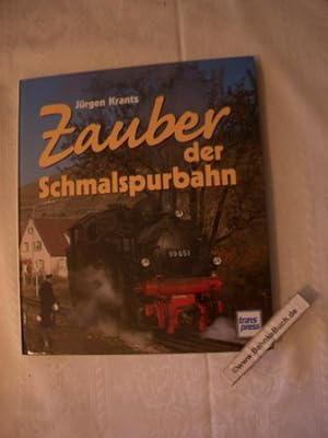 Imagen del vendedor de Zauber der Schmalspurbahn. Jrgen Krantz. a la venta por Antiquariat BehnkeBuch