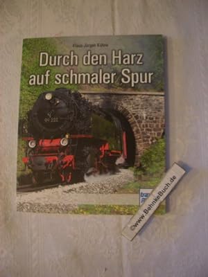 Seller image for Durch den Harz auf schmaler Spur. Klaus-Jrgen Khne. for sale by Antiquariat BehnkeBuch