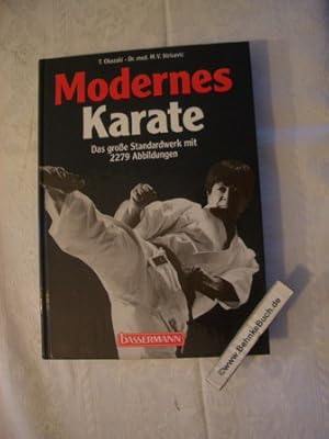 Modernes Karate : das große Standardwerk. T. Okazaki ; M. V. Stricevic. [Red. für diese Ausg.: Sy...