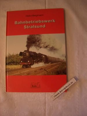 Image du vendeur pour Bahnbetriebswerk Stralsund. mis en vente par Antiquariat BehnkeBuch