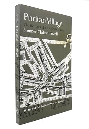 Seller image for PURITAN VILLAGE The Formation of a New England Town for sale by Rare Book Cellar