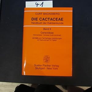 Bild des Verkufers fr Die Cactaceae - Band II: Cereoideae / Hylocereeae, Cereeae - Austrocereinae (Handbuch der Kakteenkunde) zum Verkauf von Bookstore-Online