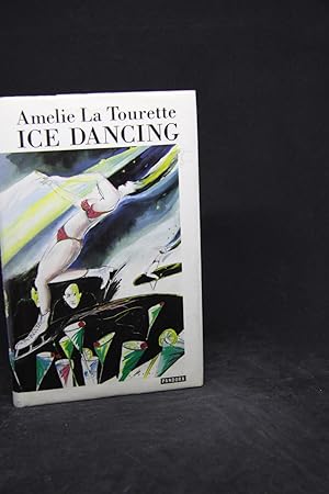 Seller image for Ice Dancing. for sale by First Editions Only