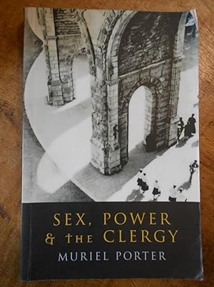 Seller image for SEX, POWER AND THE CLERGY for sale by Uncle Peter's Books