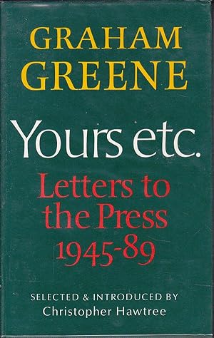 Seller image for Yours etc. Letters to the Press 1945-89 for sale by Badger Books