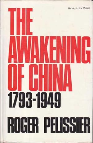 Image du vendeur pour The Awakening of China: 1793-1949 mis en vente par Goulds Book Arcade, Sydney