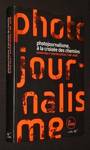 Seller image for Photojournalisme,  la croise des chemins for sale by Abraxas-libris