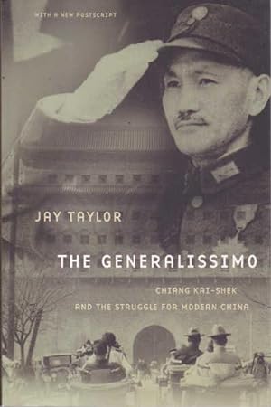 Seller image for The Generalissimo: Chiang Kai-Shek and the Struggle for Modern China for sale by Goulds Book Arcade, Sydney