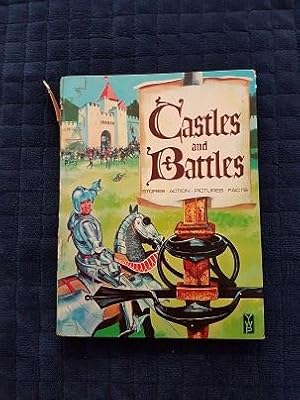 Castles and Battles: Stories, Action, Pictures, Facts