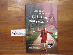 Bild des Verkufers fr Das Lcheln der Frauen : Roman. Nicolas Barreau. Aus dem Franz. bers. von Sophie Scherrer / Piper ; 7285 zum Verkauf von Antiquariat im Kaiserviertel | Wimbauer Buchversand