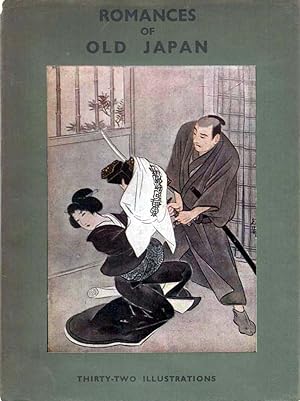 Seller image for Romances of Old Japan Rendered into English from Japanese Sources for sale by lamdha books