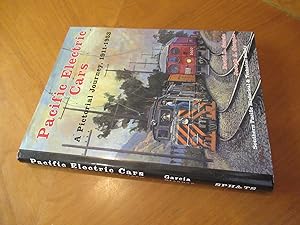 Pacific Electric Cars (A Pictorial Journey, 1911-1953)
