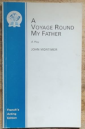 A Voyage Round My Father (Acting Edition S.)