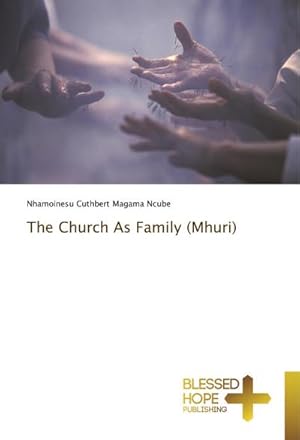 Immagine del venditore per The Church As Family (Mhuri) venduto da BuchWeltWeit Ludwig Meier e.K.