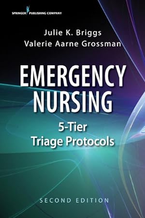 Image du vendeur pour Emergency Nursing 5-Tier Triage Protocols mis en vente par GreatBookPrices