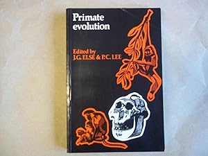 Seller image for Primate Evolution - VOLUME 1 of the Selected Proceedings of the tenth Congress of the International Primatological Society in 1984 (UK 1st impression PB) for sale by Carmarthenshire Rare Books