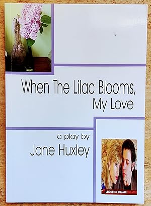 Immagine del venditore per When the Lilac Blooms, My Love: A Play venduto da Shore Books