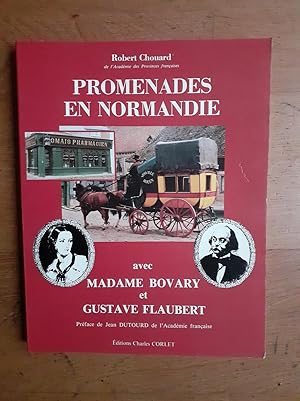 Image du vendeur pour Promenades en Normandie avec Madame Bovary et Gustave Flaubert. Prface de Jean Dutourd. mis en vente par Librairie Sainte-Marie