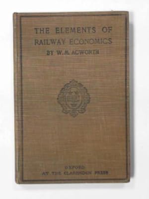 Seller image for The elements of railway economics for sale by Cotswold Internet Books