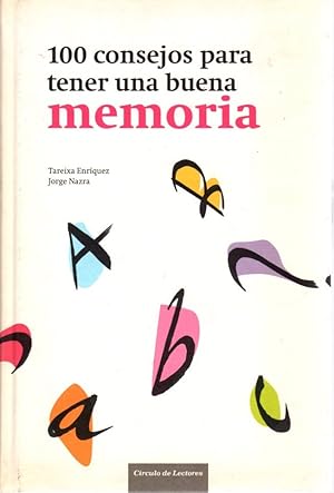 Bild des Verkufers fr 100 consejos para tener una buena memoria . zum Verkauf von Librera Astarloa