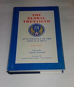 Seller image for The Global Twentieth - Anthology of the 20th AF in WWII - Volume 1 for sale by CURIO
