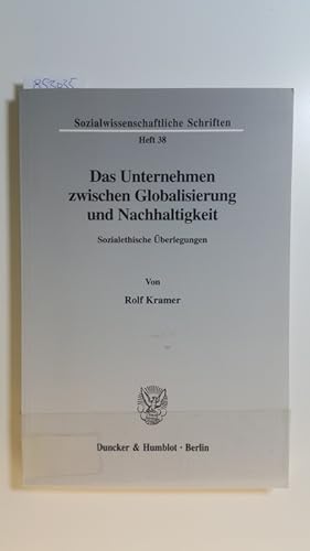 Immagine del venditore per Das Unternehmen zwischen Globalisierung und Nachhaltigkeit : sozialethische berlegungen venduto da Gebrauchtbcherlogistik  H.J. Lauterbach