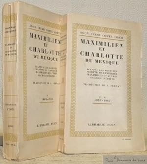 Imagen del vendedor de Maximilien et Charlotte du Mexique d'aprs les archives secrtes de l'Empereur Maximilien et autres sources indites. Traduction de J. Vernay. Tome I: 1860 - 1865. Avec dix portraits, fac-simils et gravures hors texte et une carte. Tome II: 1865 - 1867. Avec onze portraits, fac-simils et gravures hors texte. a la venta por Bouquinerie du Varis