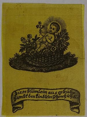 Seller image for Diese blmlein aus gebhr Sambt dem kindlein schenck ich dir. Gnadenbild auf Seide. Kupferstich 1800, 7 x 5,2 cm for sale by Antiquariat Johannes Mller