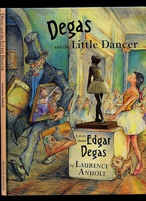 Imagen del vendedor de Degas and the Little Dancer; A Story About Edgar Degas a la venta por Little Stour Books PBFA Member