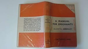 Image du vendeur pour A Manual for Emigrants mis en vente par Goldstone Rare Books