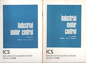INDUSTRIAL MOTOR CONTROL: Part 1 & 2 (complete).
