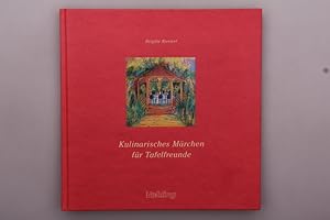 KULINARISCHES MÄRCHEN FÜR TAFELFREUNDE.