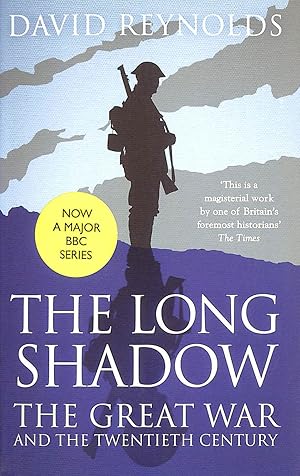 Immagine del venditore per The Long Shadow: The Great War And The Twentieth Century venduto da M Godding Books Ltd