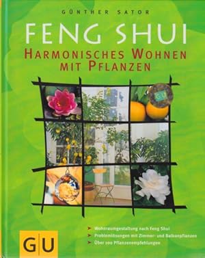 Bild des Verkufers fr Feng Shui - Harmonisches Wohnen mit Pflanzen. zum Verkauf von TF-Versandhandel - Preise inkl. MwSt.