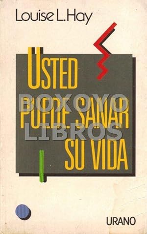 Seller image for Usted puede sanar su vida for sale by Boxoyo Libros S.L.