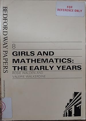 Image du vendeur pour Girls and Mathematics: Early Years (Bedford Way Papers) mis en vente par Shore Books