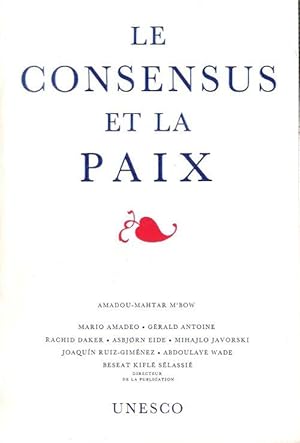 Imagen del vendedor de Le Consensus et la Paix a la venta por Au vert paradis du livre