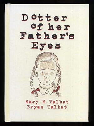 Seller image for Dotter of her Father's Eyes; DOUBLE SIGNED 1st/1st for sale by Blaeberry Books