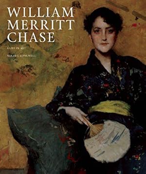 Bild des Verkufers fr William Merritt Chase: A Life in Art: Works from the Collection of the Parrish Art Museum zum Verkauf von JLG_livres anciens et modernes