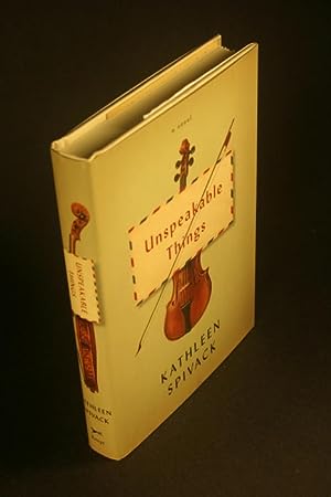 Seller image for Unspeakable things. for sale by Steven Wolfe Books