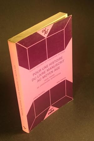 Seller image for Pour une histoire du livre manuscrit au Moyen Age: trois essais de codicologie quantitative. for sale by Steven Wolfe Books