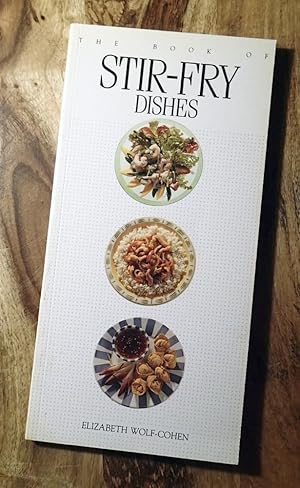 THE BOOK OF STIR-FRY DISHES