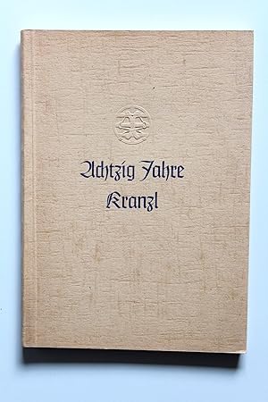 Imagen del vendedor de Achtzig Jahre Kranzl. Festschrift der Alpenvereinssektion Turner-Alpen-Krnzchen Mnchen e.V. 1952 a la venta por Versandantiquariat Hsl