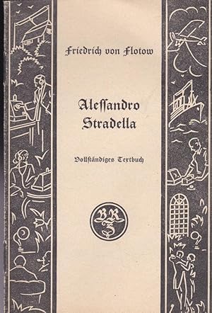 Image du vendeur pour Allessandro Stradella: Vollstndiges Textbuch mis en vente par Versandantiquariat Karin Dykes