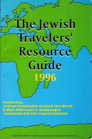 Seller image for THE JEWISH TRAVELERS' RESOURCE GUIDE 1996 for sale by By The Way Books