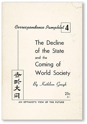 Bild des Verkufers fr The Decline of the State and the Coming of World Society: an Optimist's View of the Future zum Verkauf von Lorne Bair Rare Books, ABAA