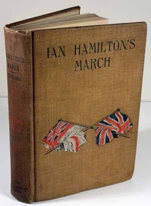 Ian Hamilton's March. Together with Extracts from the Diary of Lietenant H. Frankland a Prisoner ...