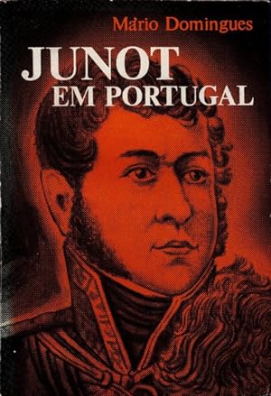 JUNOT EM PORTUGAL.