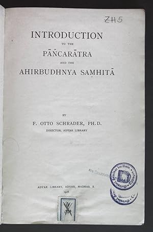 Seller image for Introduction to the Pancaratra and the Ahirbudhnya Samhita. for sale by books4less (Versandantiquariat Petra Gros GmbH & Co. KG)