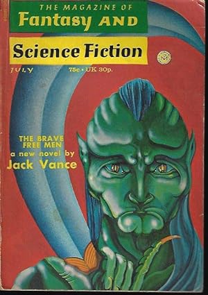 Seller image for The Magazine of FANTASY AND SCIENCE FICTION (F&SF): July 1972 ("The Brave Free Men") for sale by Books from the Crypt